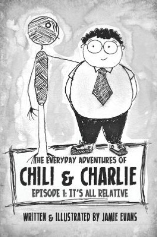 Cover of The Everyday Adventures of Chili & Charlie