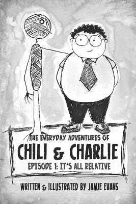 Book cover for The Everyday Adventures of Chili & Charlie