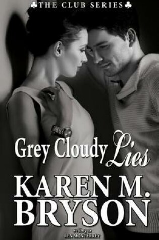 Cover of Grey Cloudy Lies