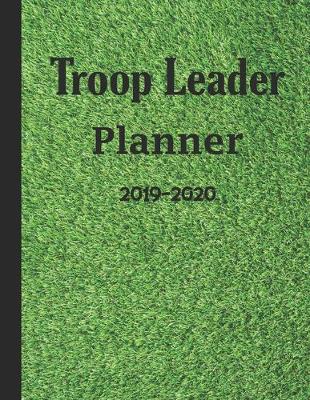 Book cover for Troop Leader Planner Aug2019 - Aug. 2020