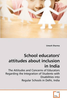 Book cover for School educators' attitudes about inclusion in India