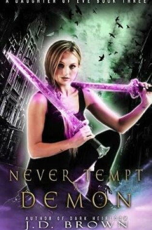 Cover of Never Tempt a Demon