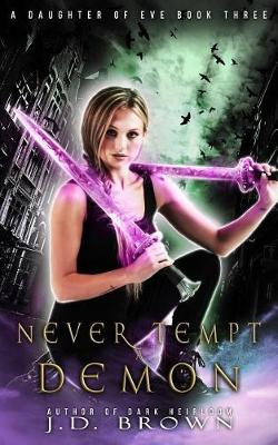 Cover of Never Tempt a Demon