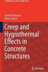 Book cover for Creep and Hygrothermal Effects in Concrete Structures