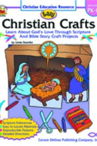 Cover of Easy Christian Crafts, Grades Pk - K