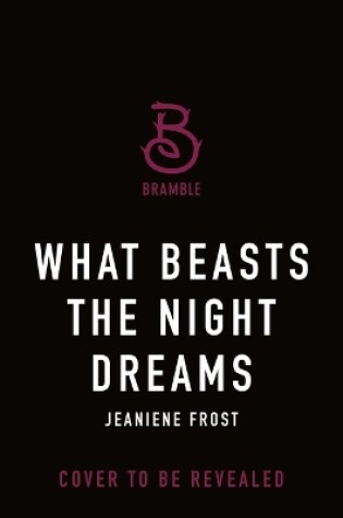 Cover of What Beasts the Night Dreams