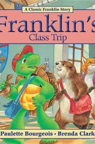Cover of Franklin's Class Trip