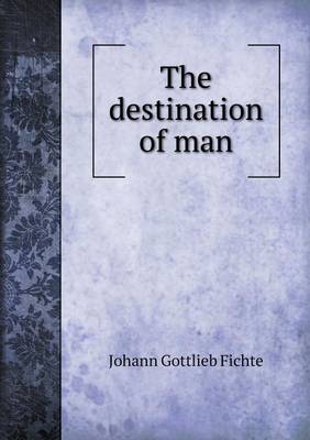 Book cover for The destination of man