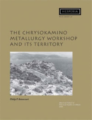 Book cover for The Chrysokamino Metallurgy Workshop and its Territory