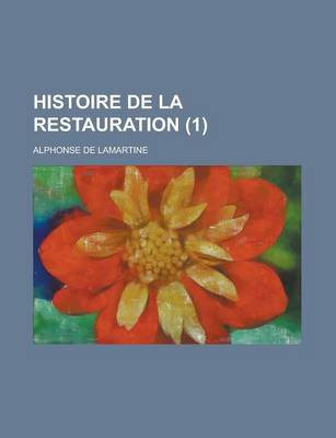 Book cover for Histoire de La Restauration (1)