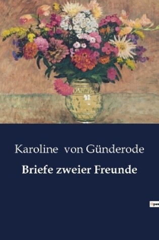 Cover of Briefe zweier Freunde