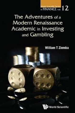 Cover of The Adventures of a Modern Renaissance Academic in Investing and Gambling