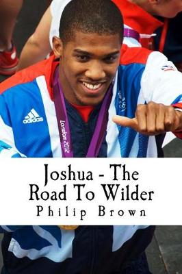 Book cover for Joshua - The Road to Wilder