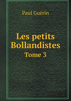 Book cover for Les petits Bollandistes Tome 3