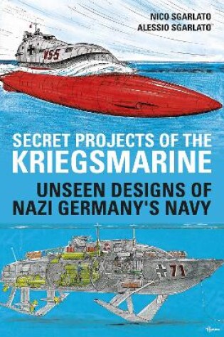 Cover of Secret Projects of the Kriegsmarine