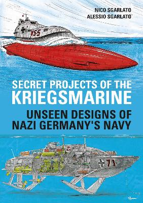 Book cover for Secret Projects of the Kriegsmarine