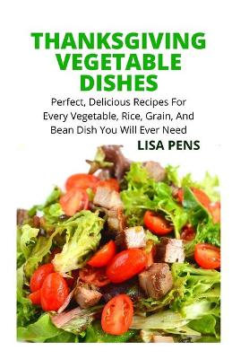 Book cover for Thanksgiving Vegetable Dishes