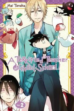 Cover of A Terrified Teacher at Ghoul School, Vol. 2