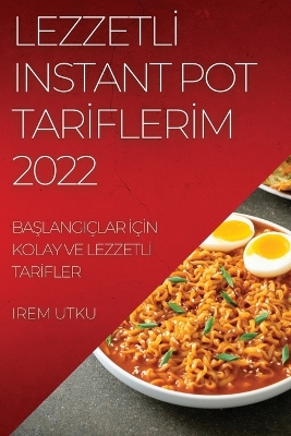 Book cover for Lezzetl&#304; Instant Pot Tar&#304;fler&#304;m 2022