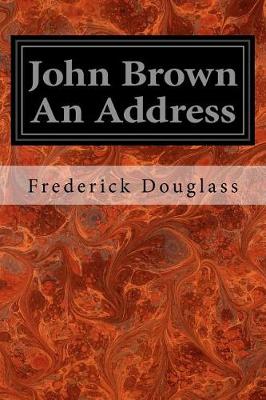 Book cover for John Brown An Address