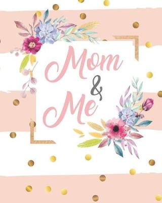 Book cover for Mom and Me
