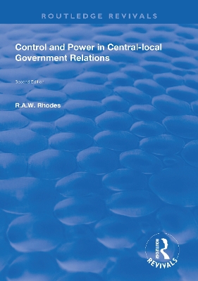 Cover of Control and Power in Central-local Government Relations