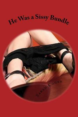 Book cover for He Was a Sissy Bundle