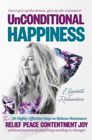 Cover of Unconditional Happiness