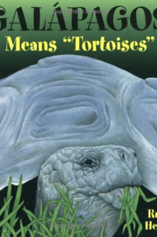 Cover of Galapagos Means Tortoises