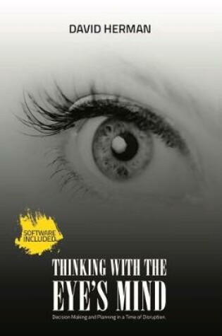 Cover of Thinking with the Eye’s Mind