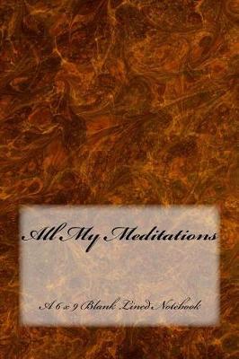 Book cover for All My Meditations