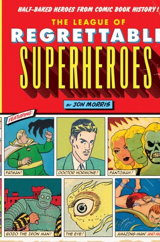 Cover of The League of Regrettable Superheroes