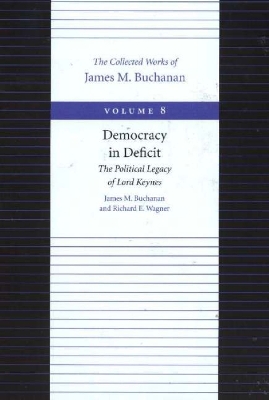 Book cover for Democracy in Deficit -- The Political Legacy of Lord Keynes