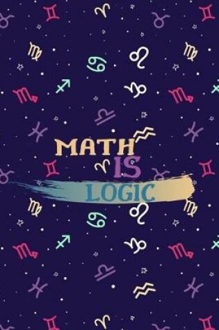 Cover of Math is Logic