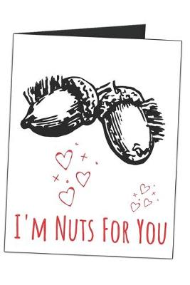 Book cover for I'm Nuts For You