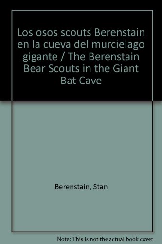 Book cover for Los Osos Scouts Berenstain En La Cueva del Murcielago Gigante