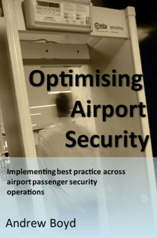 Cover of Optimising Airport Security