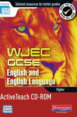 Cover of WJEC GCSE English and English Language Higher Active Teach CD-ROM