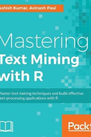 Cover of Mastering Text Mining with R