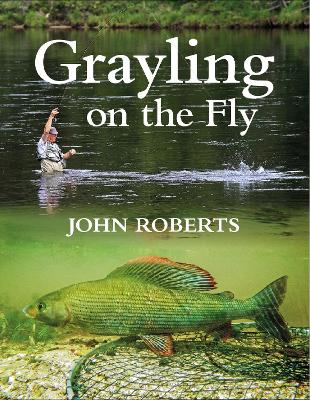 Book cover for GRAYLING ON THE FLY