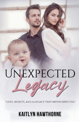Book cover for Unexpected Legacy