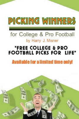 Cover of Picking Winners For College & Pro Football