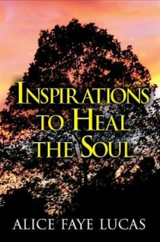 Cover of Inspirations to Heal the Soul