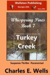 Book cover for Turkey Creek (Book 7 Whispering Pines)