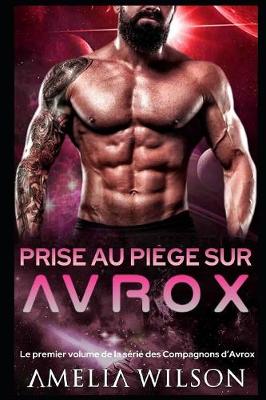 Book cover for Prise au piège sur Avrox