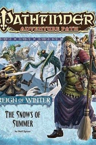 Cover of Pathfinder Adventure Path: Reign of Winter Part 1 - The Snows of Summer