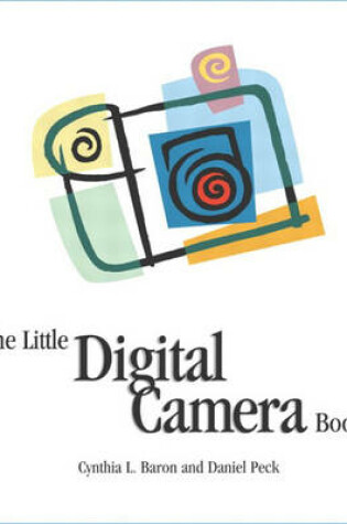 Cover of The Little Digital Camera Book