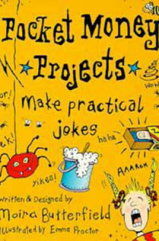 Cover of Make Practical Jokes