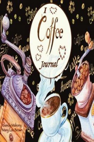 Cover of I Love Coffee Journal