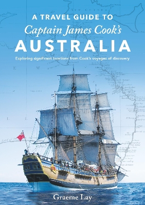 Book cover for A Travel Guide to Captain James Cook's Australia